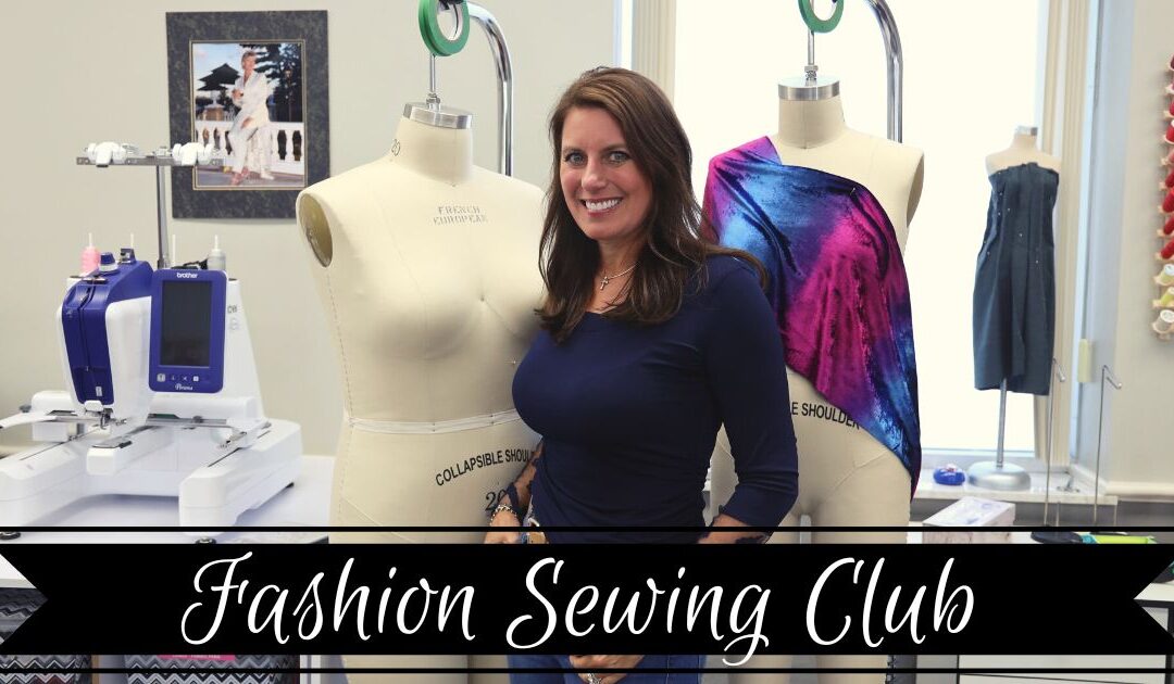 EP 1044 Fashion Sewing Club Members Only Live Lesson